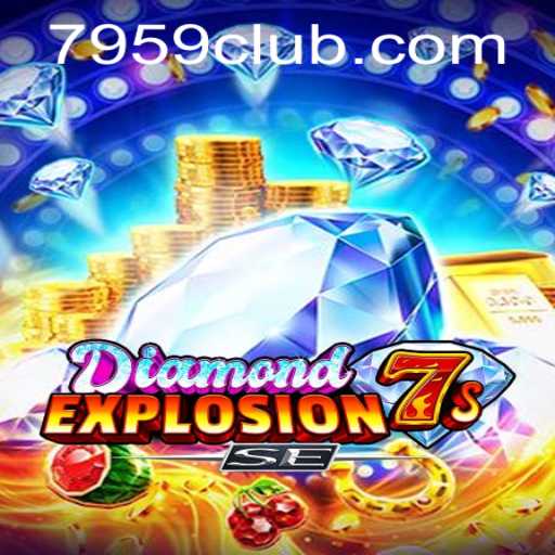 Unveiling the Thrills of DiamondExplosion7sSE: A Comprehensive Guide to Gameplay and Strategy